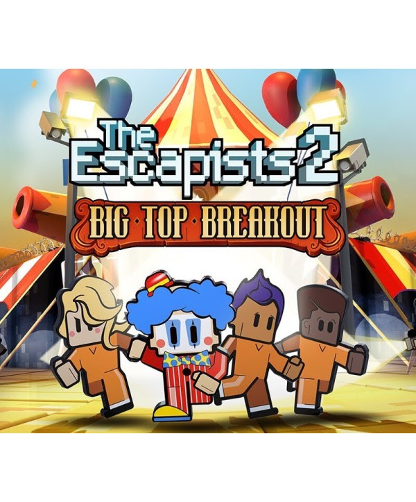 The Escapists 2 - Big Top Breakout DLC Steam Key EUROPE